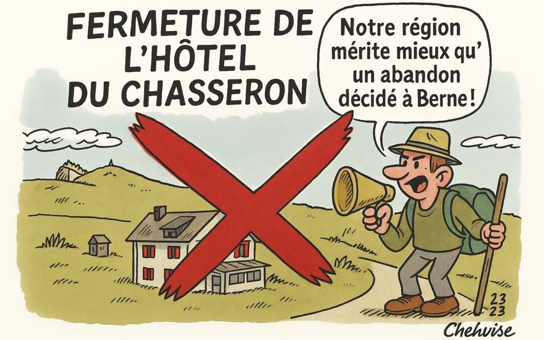 Hôtel du Chasseron : une région freinée d’en haut